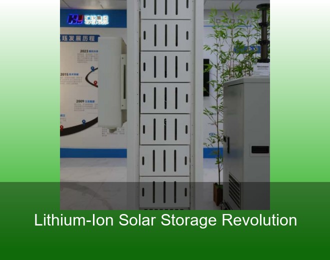 Lithium-Ion Solar Storage Revolution